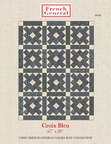 Sacre Bleu - Croix Bleu Quilt Pattern Instructions  - Pre-Order Ships April 2025