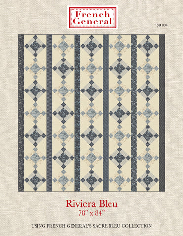 Sacre Bleu - Riviera Bleu Quilt Pattern Instructions  - Pre-Order Ships April 2025